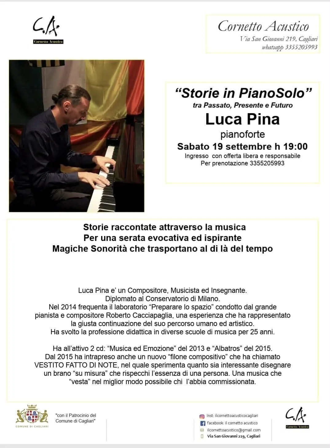 “STORIE in PIANOSOLO” – Luca PINA in concerto al ‘Cornetto Acustico’ a Cagliari “STORIE in PIANOSOLO” – Luca PINA in concerto al ‘Cornetto Acustico’ a Cagliari