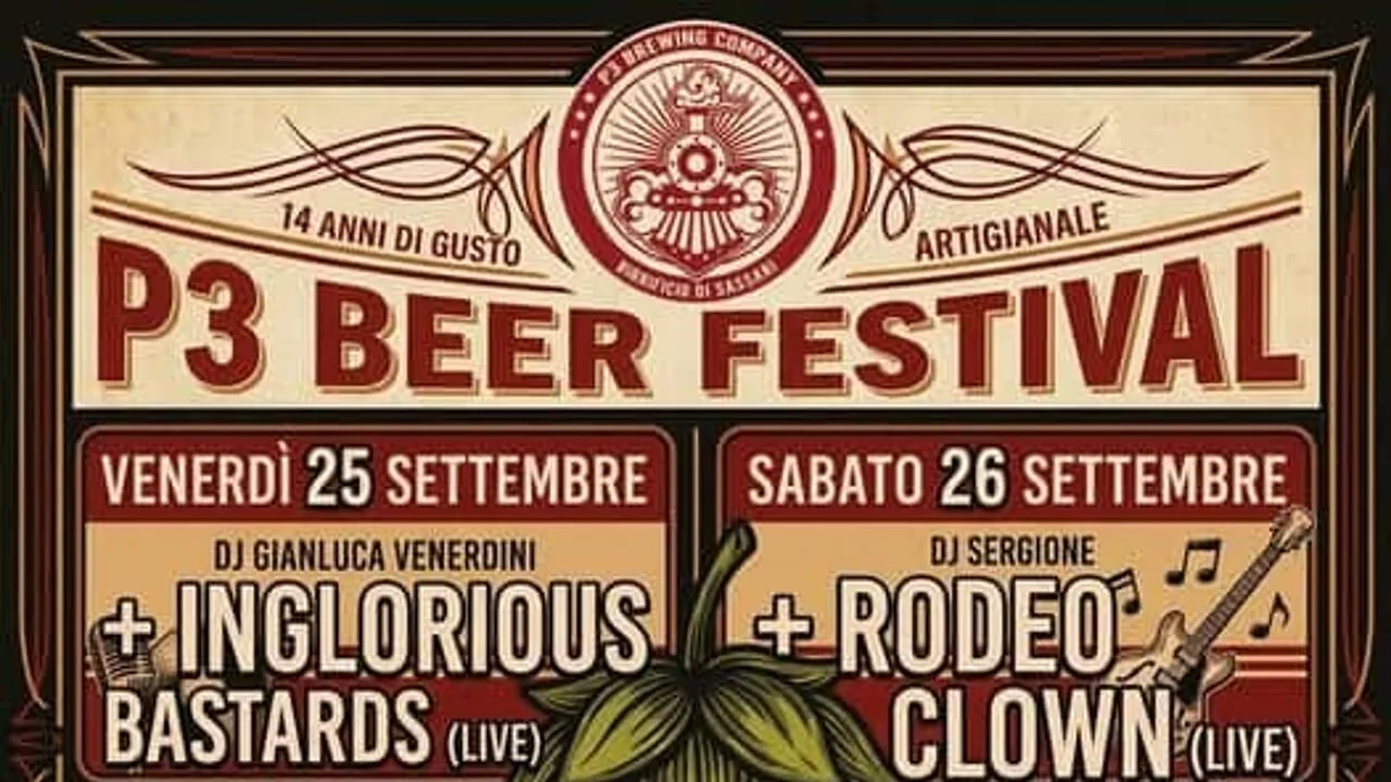 A Sassari due giorni di birra, musica e motori: il 25 e 26 settembre torna il P3 Beer Festival a Sassari A Sassari due giorni di birra, musica e motori: il 25 e 26 settembre torna il P3 Beer Festival a Sassari